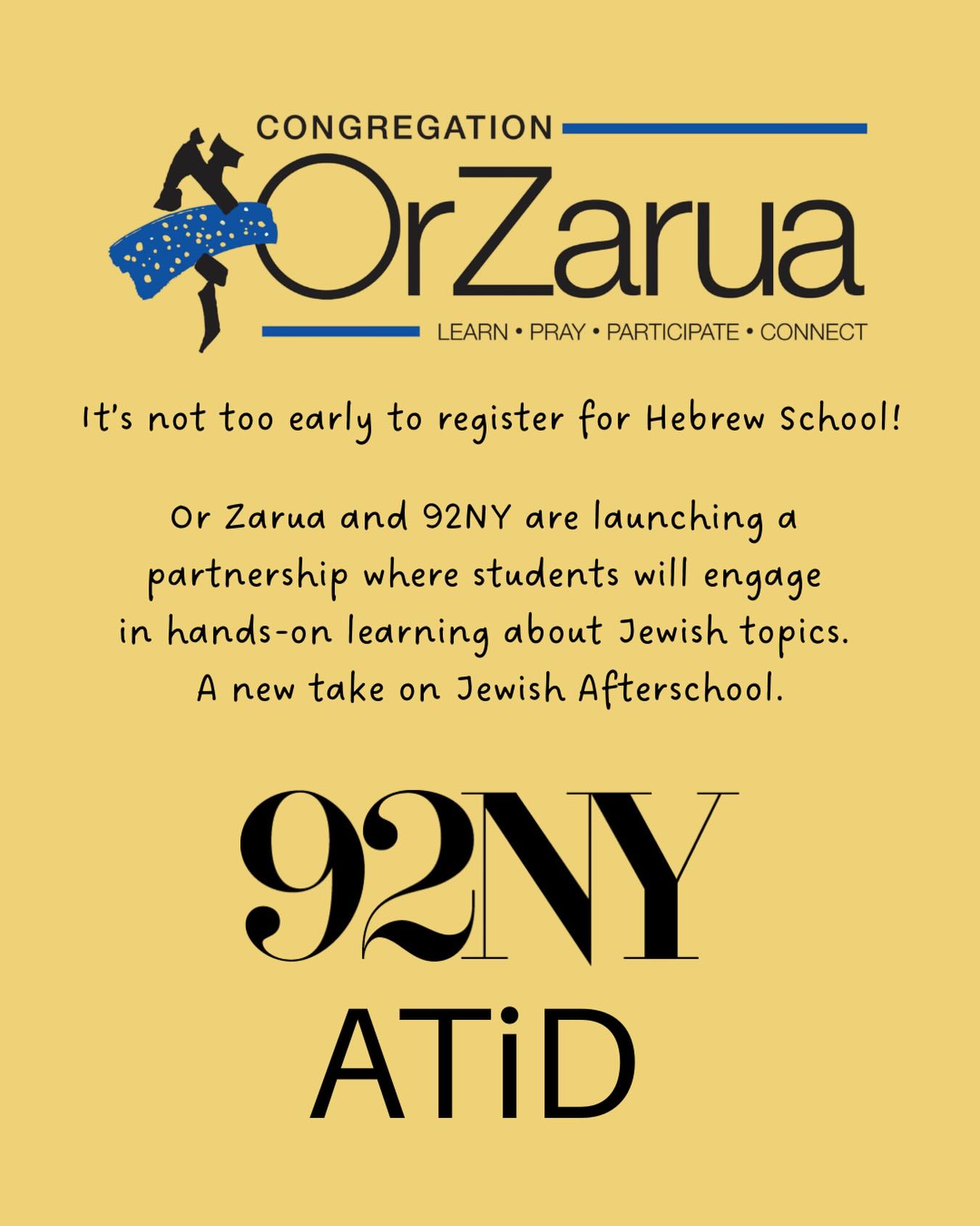 We are thrilled to launch our educational partnership with 92NY and to offer Or Zarua families access to the ATiD program—a dynamic and engaging approach to Jewish learning that reflects our shared commitment to nurturing knowledgeable, connected, and inspired Jewish children. #jewisheducation #hebrewschool