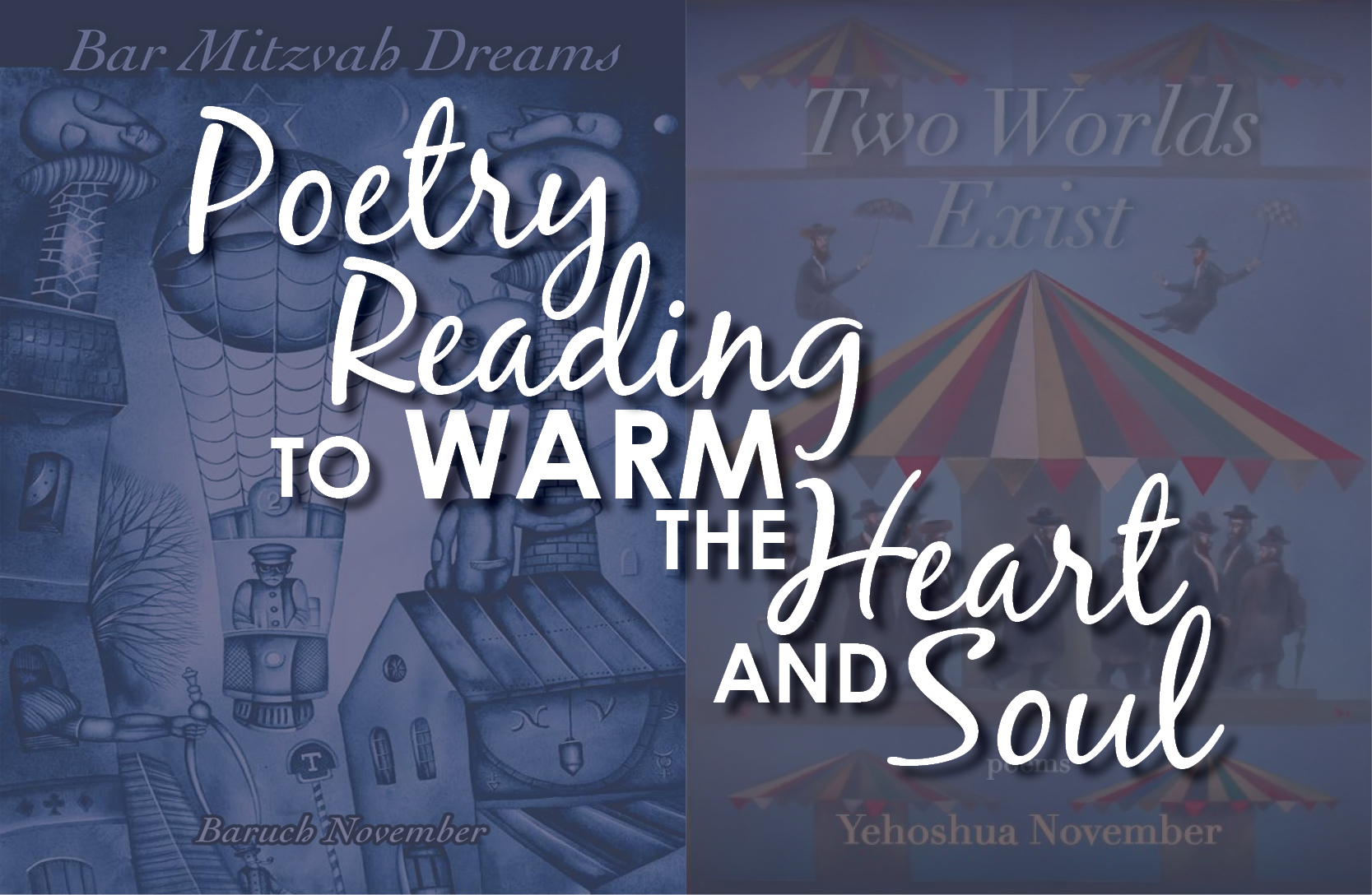 Poetry Reading to Warm the Heart and Soul