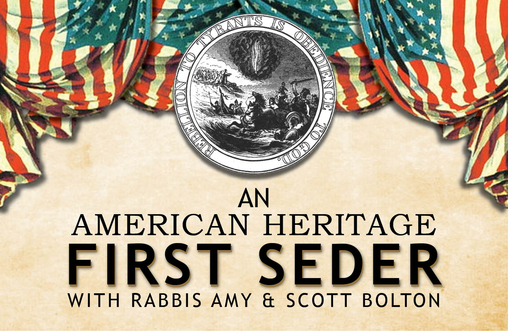 An American Heritage First Seder with Rabbis Amy and Scott Bolton