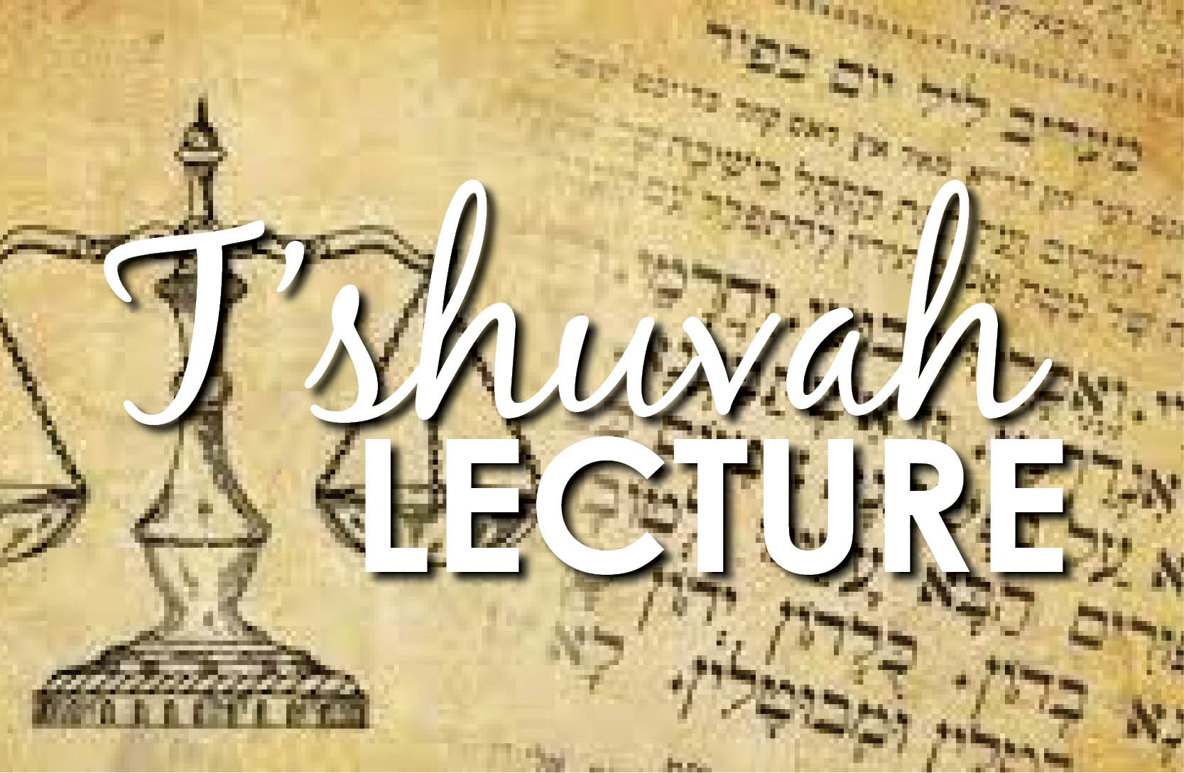 T'shuvah Lecture with Prof. Randy Friedman