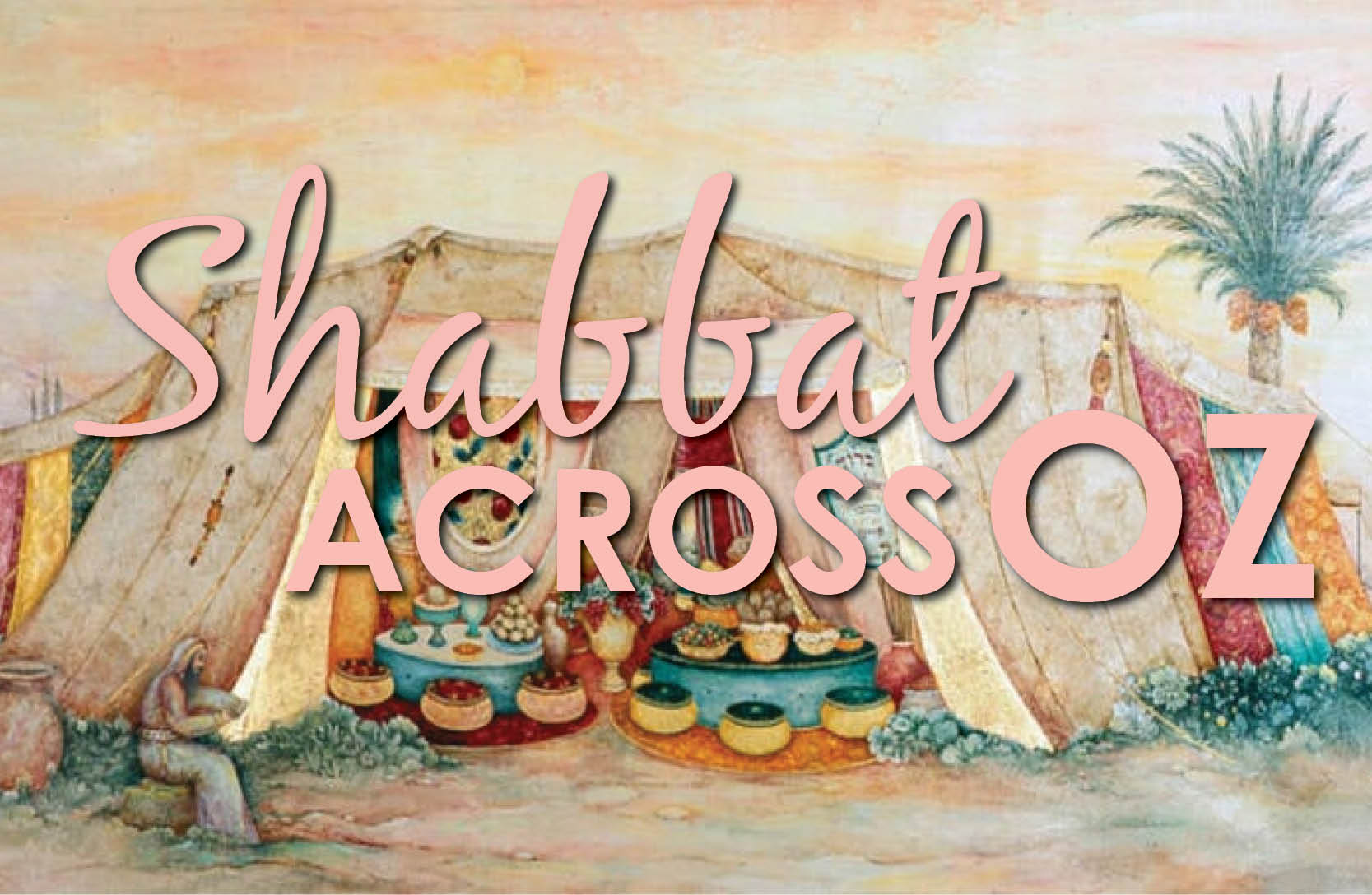 Shabbat Across OZ (Member Event)