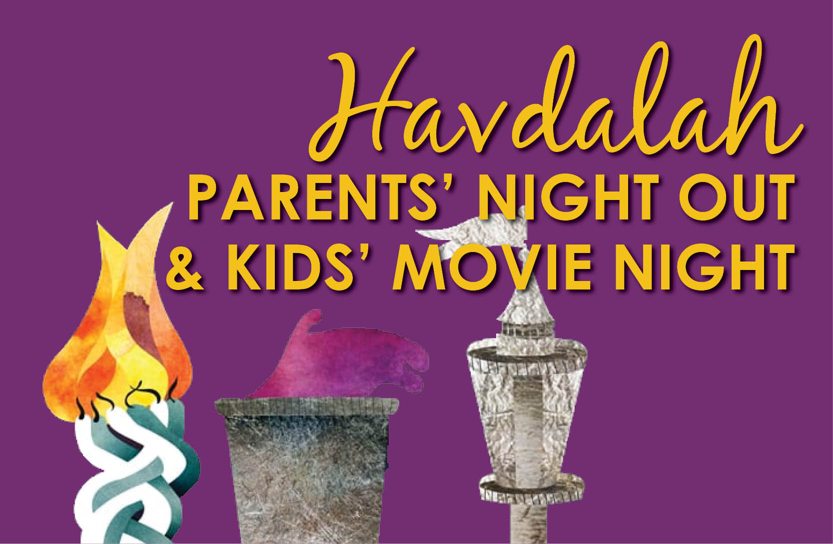 Havdalah: A Night for the Whole Family