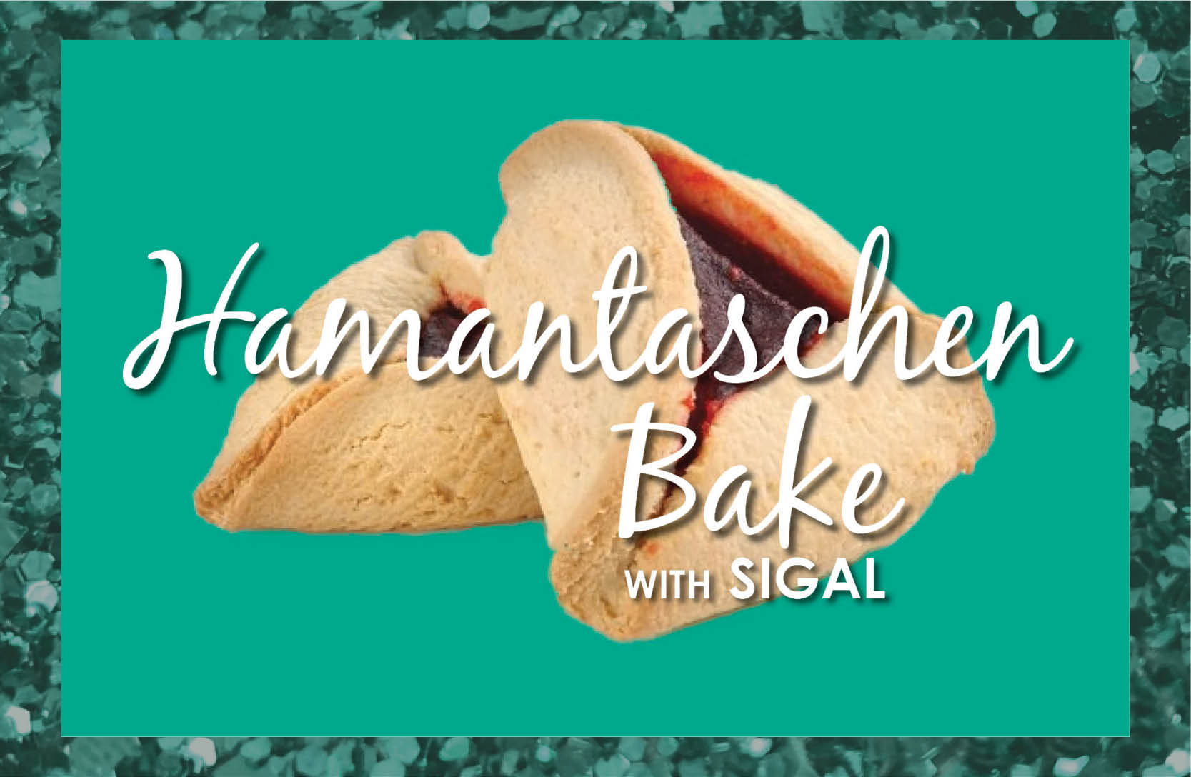 Hamantaschen Bake with Sigal (Zoom)