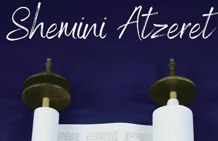Shemini Atzeret / Erev Simhat Torah