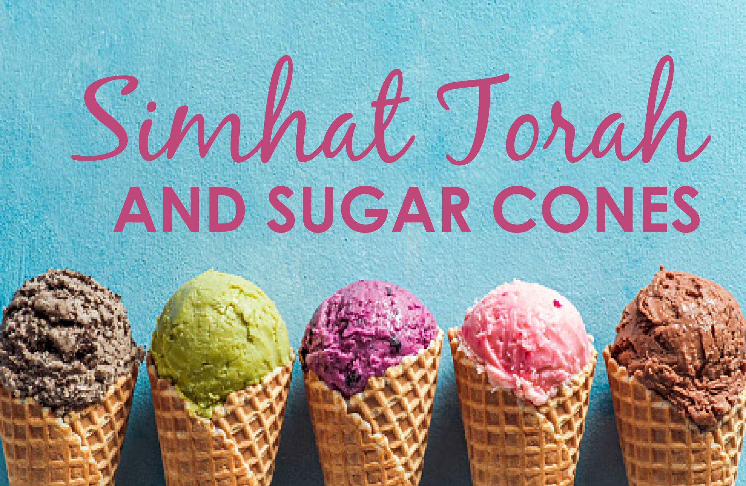 Simhat Torah and Sugar Cones