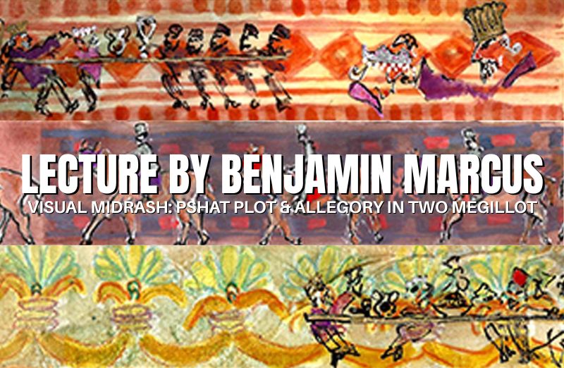 Visual Midrash: Pshat Plot & Allegory in Two Megillot